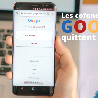 les cofondateurs de google sergey brin larry page démissionnent